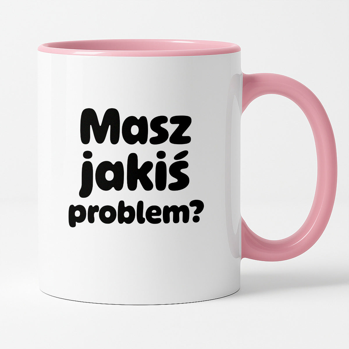 Kubek z nadrukiem - "Masz jakiś problem?"