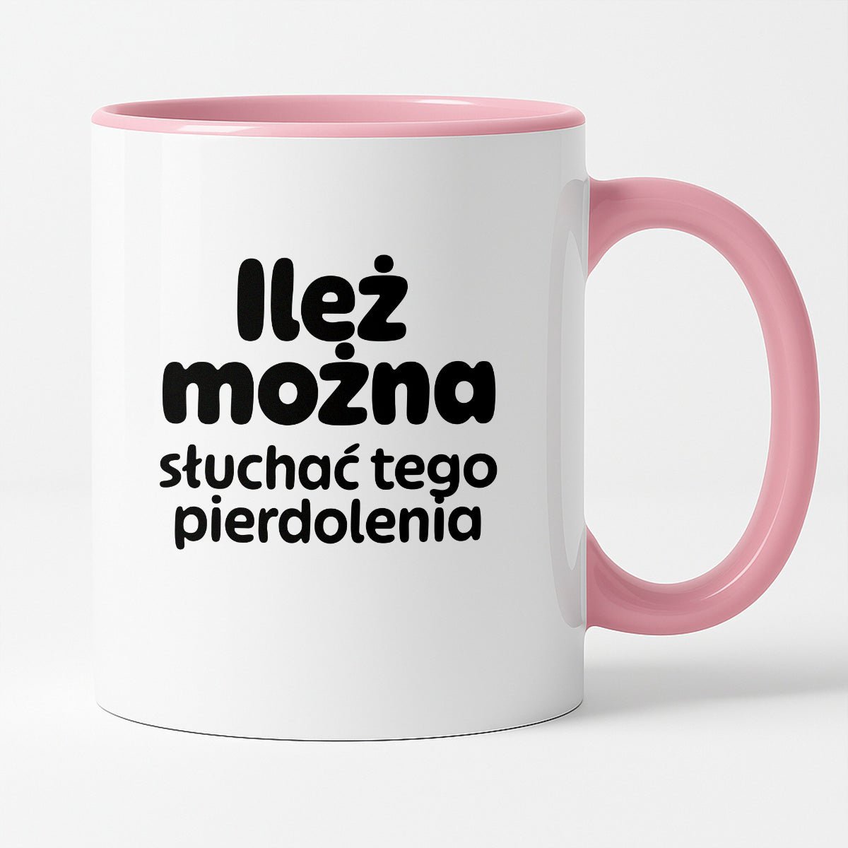 Kubek z nadrukiem - "Ileż można słuchać tego pierdolenia"