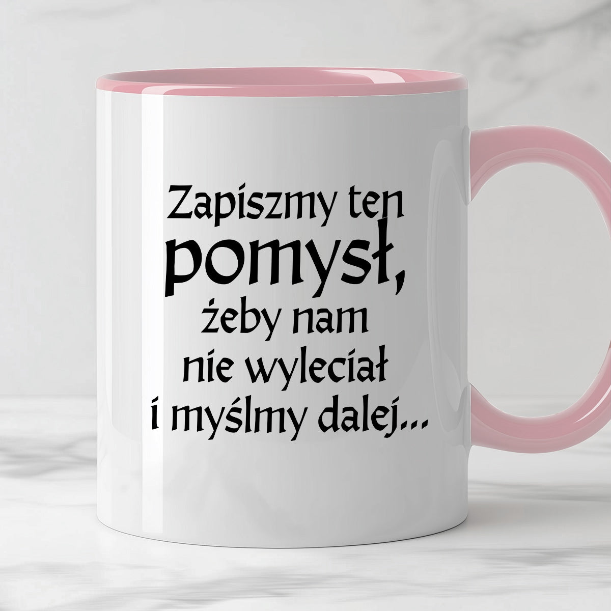 Kubek z nadrukiem "Zapiszmy ten pomysł i myślmy dalej" v2
