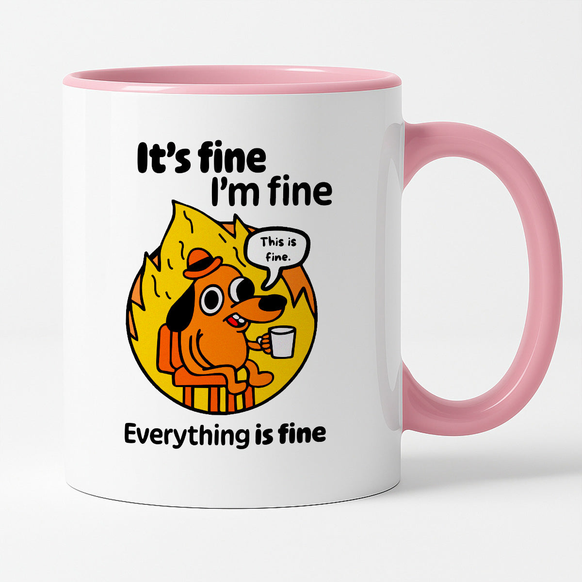 Kubek z nadrukiem - "It's fine, I'm fine, Everything is fine"
