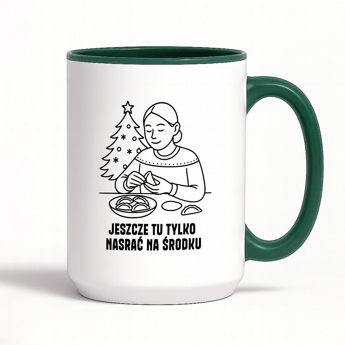 Kubek świąteczny z cytatem MAMY - "Jeszcze tu tylko nasrać na środku"