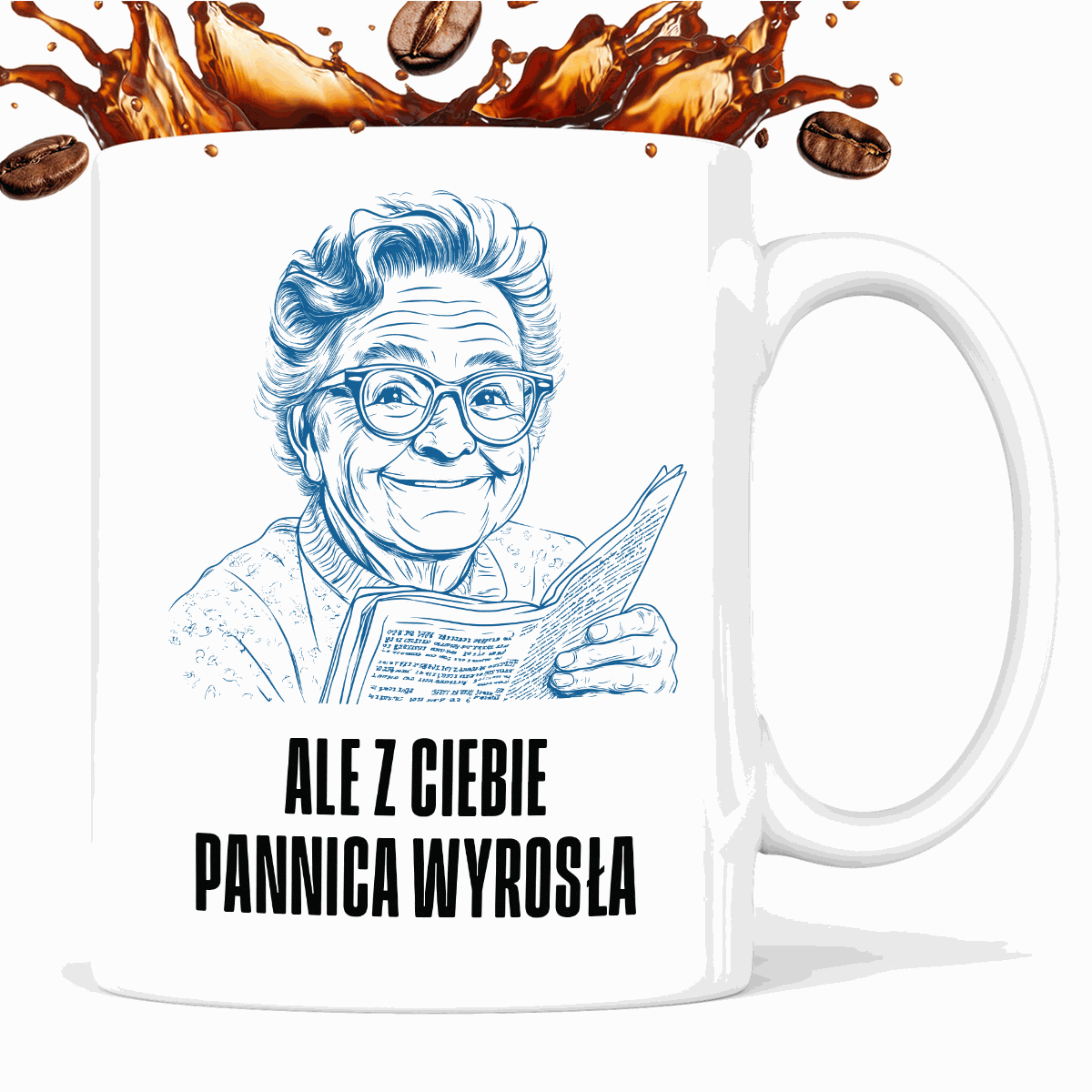 Kubek z cytatem Dziadka "Ale z Ciebie Pannica wyrosła"