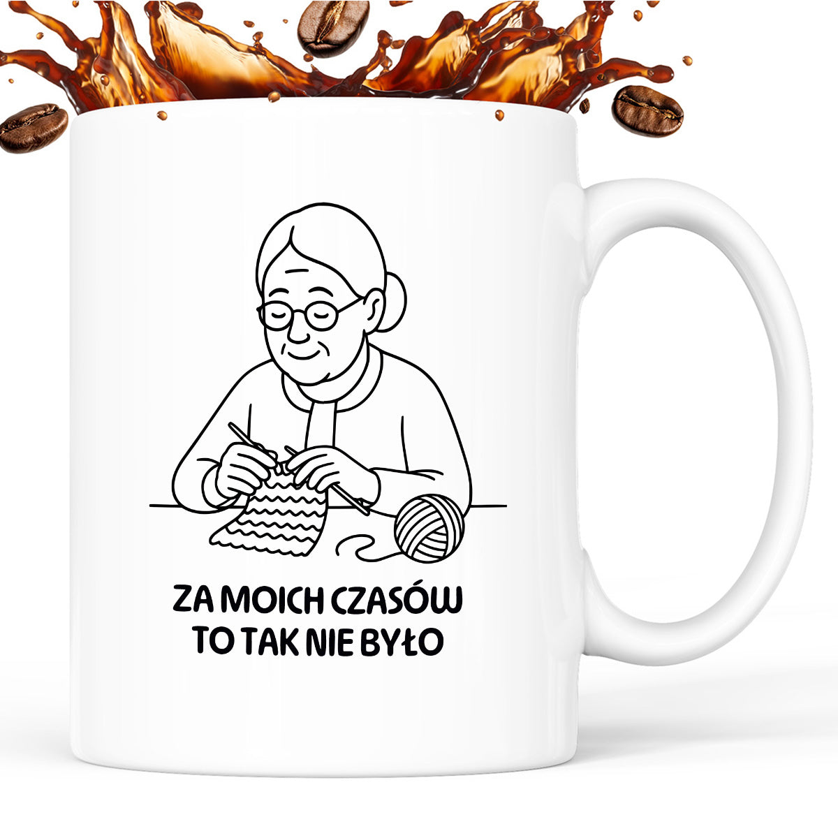 Kubek dla Babci / Dziadka - "Za moich czasów to tak nie było"