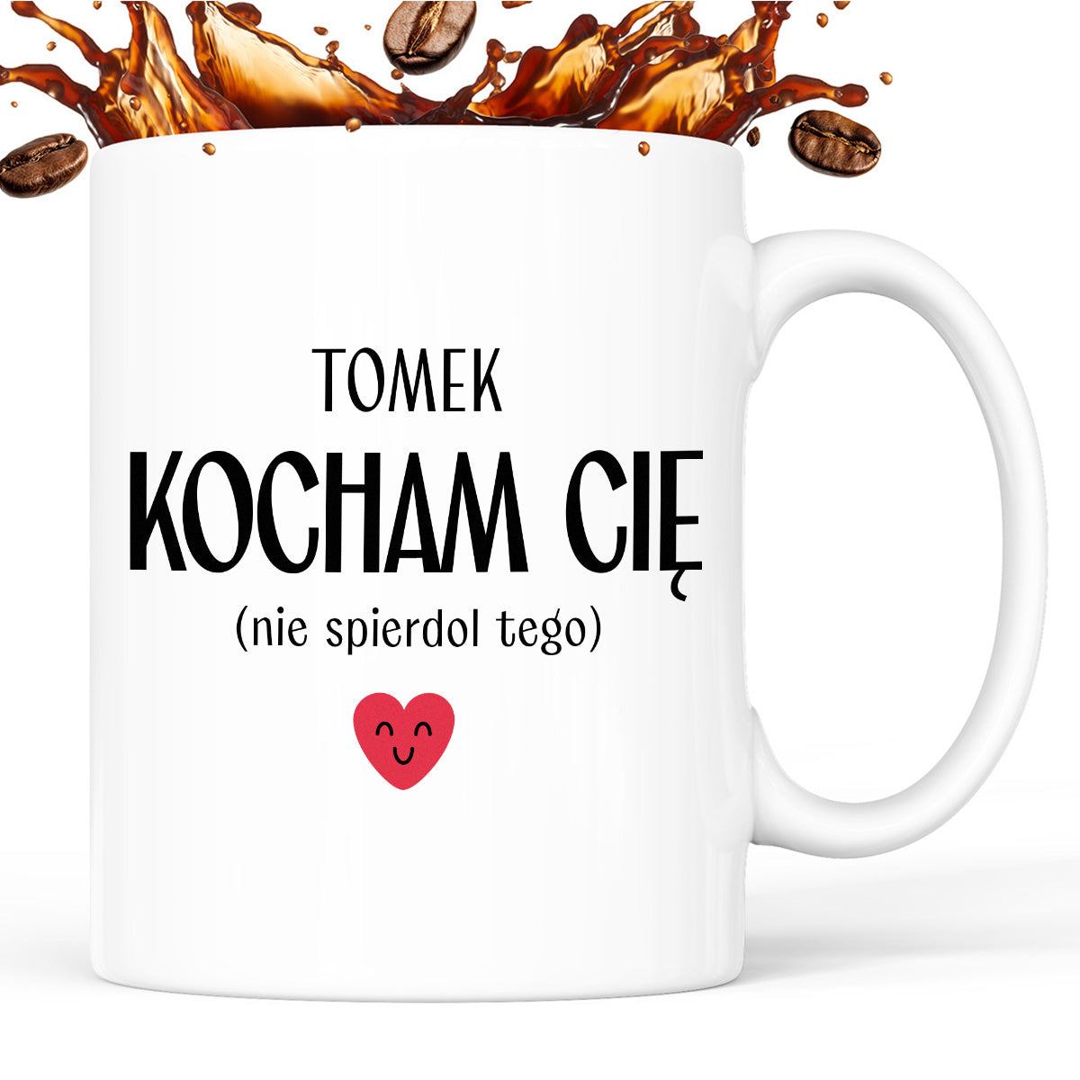 Kubek spersonalizowany z nadrukiem "Kocham Cię (nie spierdol tego)" [1