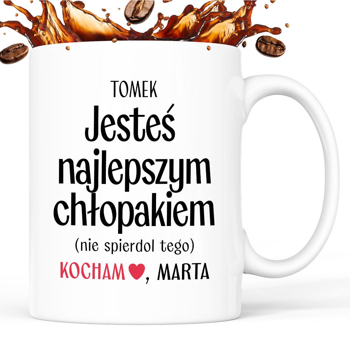 Kubek spersonalizowany z nadrukiem "Jesteś najlepszym chłopakiem (nie