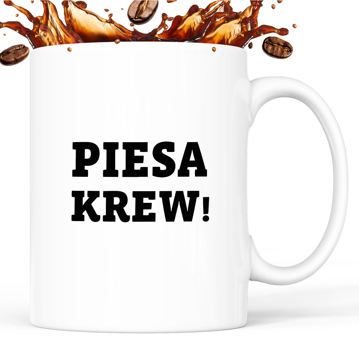 Kubek z nadrukiem - "Piesa krew!"