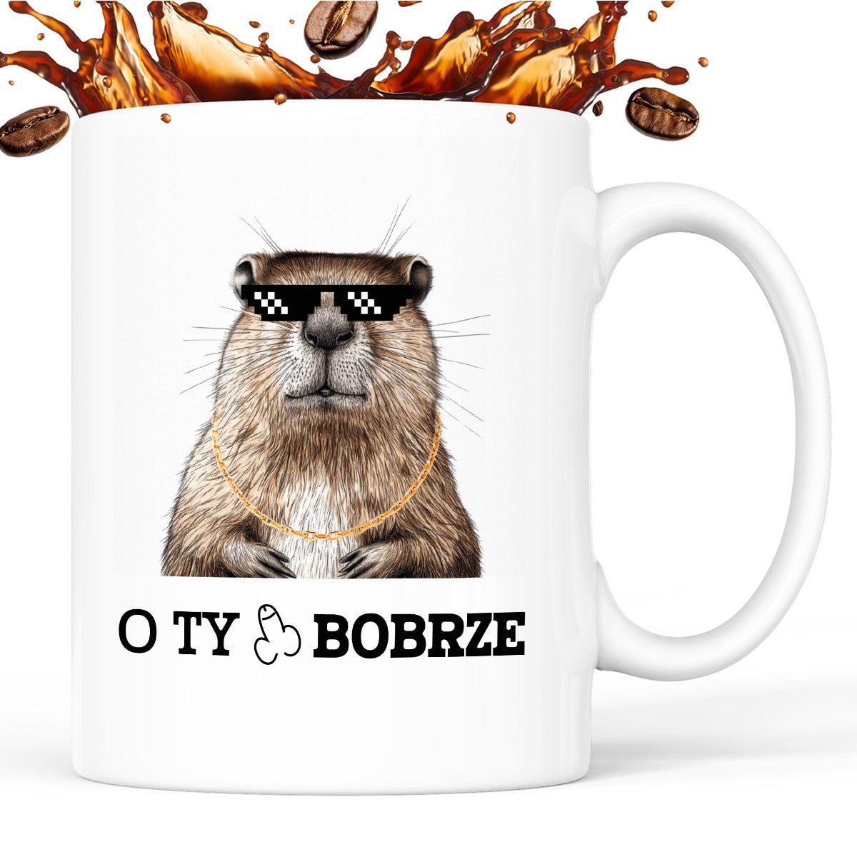 Kubek z nadrukiem "O Ty ch*ju bobrze"