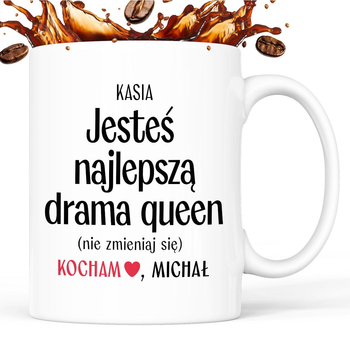 Kubek spersonalizowany z nadrukiem "Jesteś najlepszą drama queen (nie