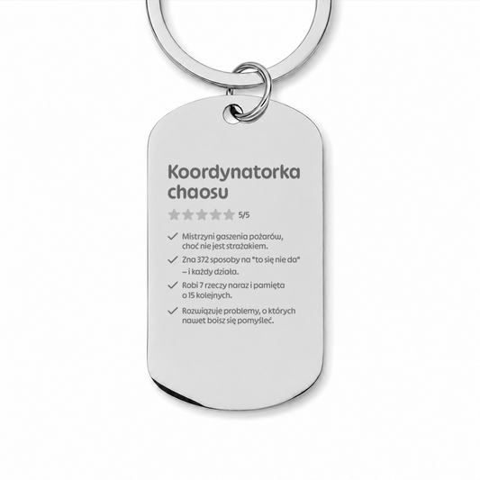 Brelok z grawerem "Koordynatorka chaosu"