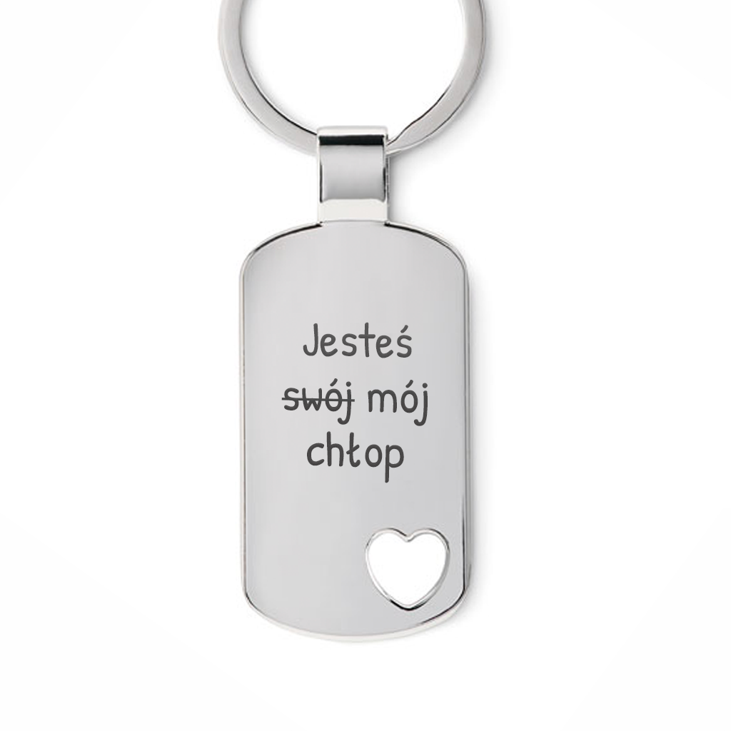 Brelok z grawerem "Jesteś (swój) mój chłop" SERCE