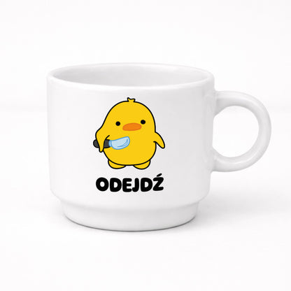 Filiżanka 250 ml z nadrukiem "Odejdź"