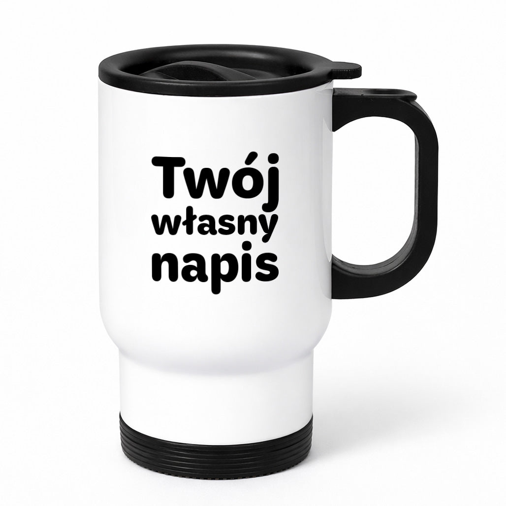 Kubek termiczny z własnym napisem - V