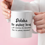 Kubek z nadrukiem "Polska to piękny kraj...od czerwca do września..."