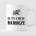 Kubek z nadrukiem "O Ty chuju bobrze" 330 ml