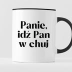 Kubek z nadrukiem "Panie, idź Pan w chuj"