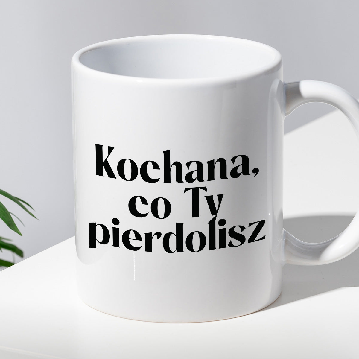 Kubek z nadrukiem "Kochana, co Ty pierdolisz" 330 ml