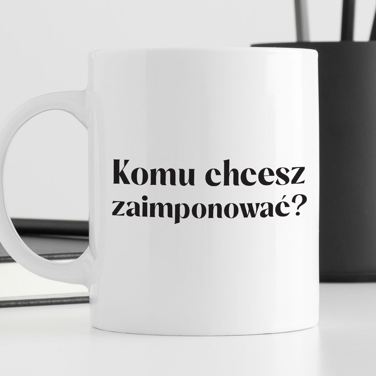 Kubek z nadrukiem "Komu chcesz zaimponować?"