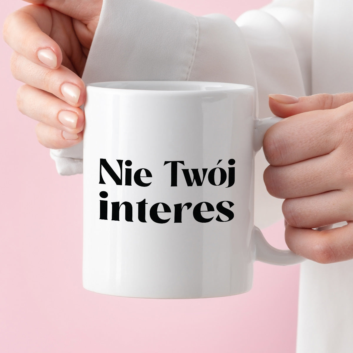 Kubek z nadrukiem "Nie Twój interes"