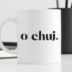 Kubek z nadrukiem "o chuj."