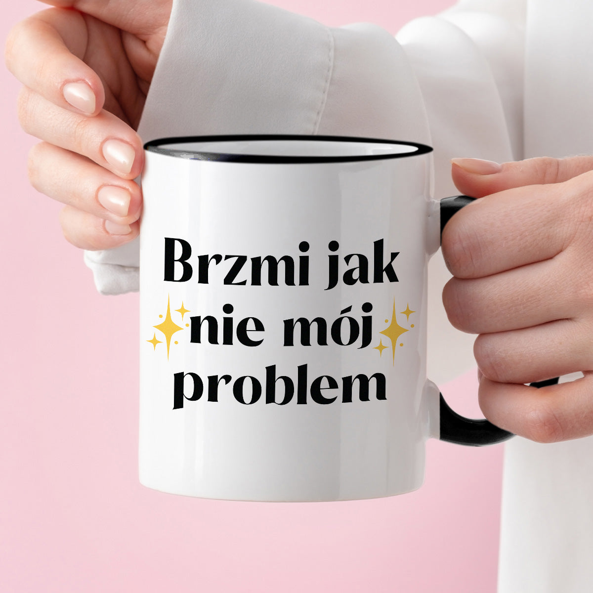 Kubek z nadrukiem "Brzmi jak nie mój problem"