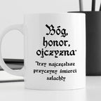 Kubek z nadrukiem "Bóg, honor, ojczyzna* *trzy najczęstsze przyczyny ś