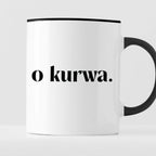 Kubek z nadrukiem "o kurwa" 330 ml
