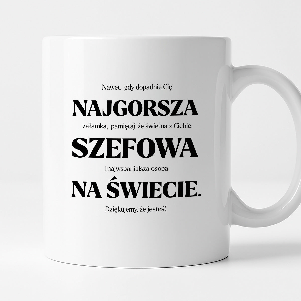 Kubek z nadrukiem - "NAJGORSZA SZEFOWA NA ŚWIECIE (ale jednak nie 🥰)"