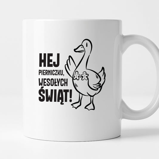 Kubek świąteczny z GĄSKĄ - "HEJ PIERNICZKU, WESOŁYCH ŚWIĄT"