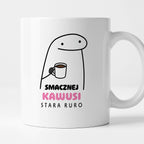 Kubek z nadrukiem - "Smacznej kawusi Stara Ruro" II