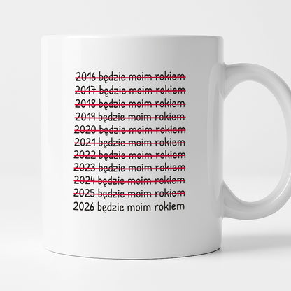 Kubek z nadrukiem - "2026 będzie moim rokiem"