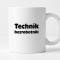 Kubek z nadrukiem - "Technik bezrobotnik"
