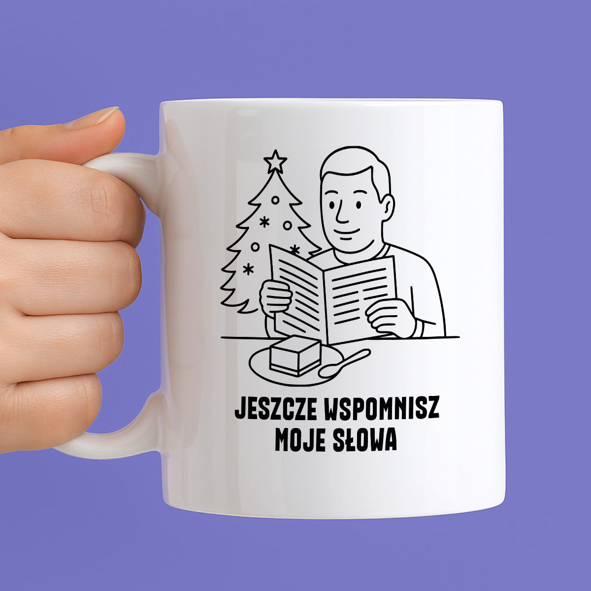 Kubek świąteczny z cytatem TATY - "Jeszcze wspomnisz moje słowa"