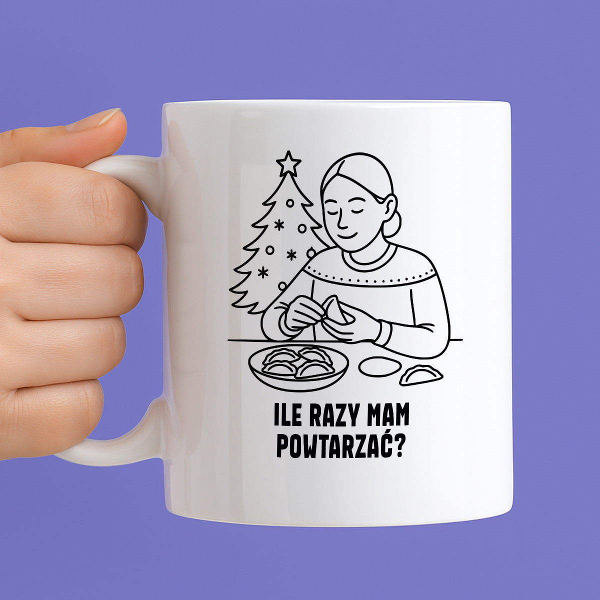 Kubek świąteczny z cytatem MAMY - "Ile razy mam powtarzać?"