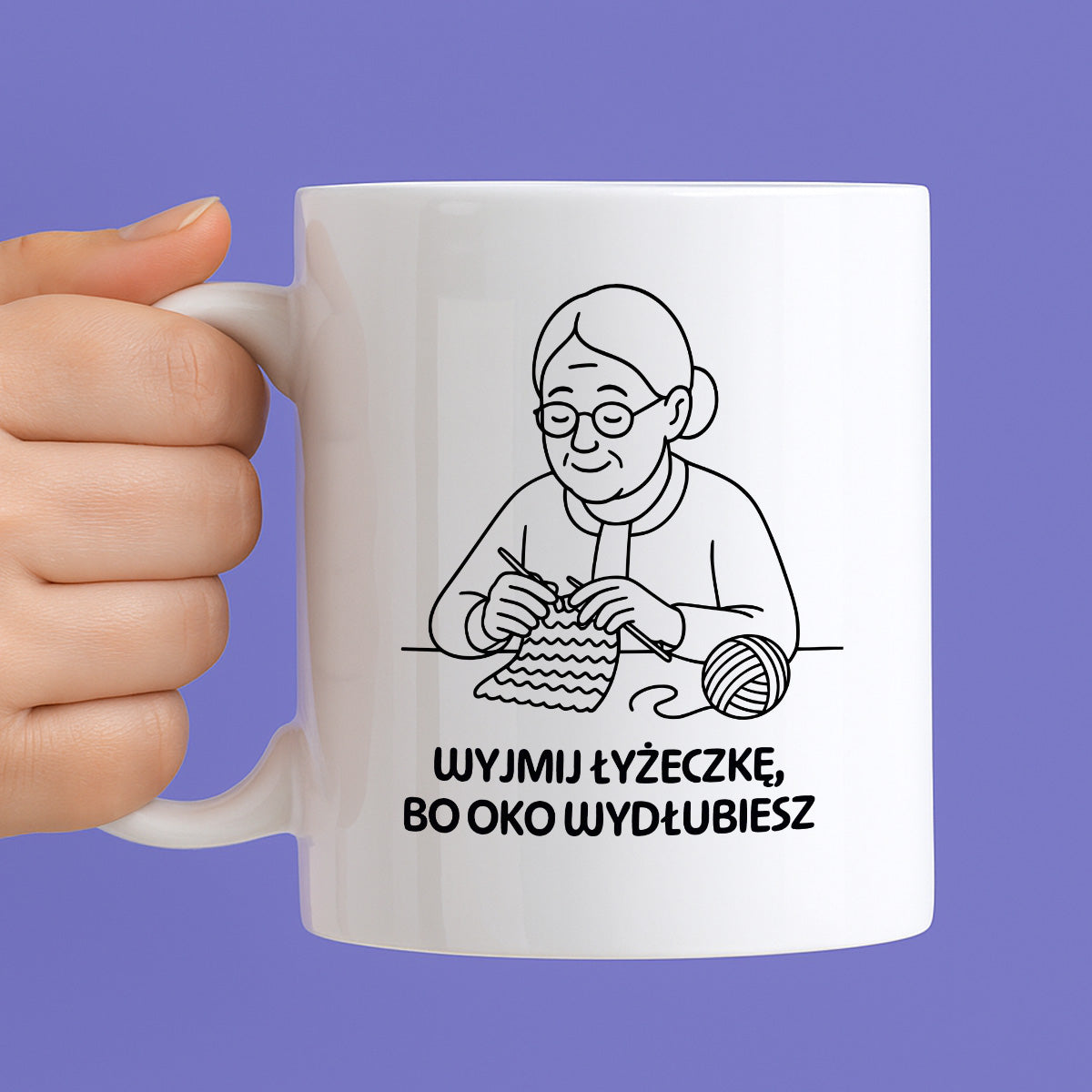 Kubek dla Babci / Dziadka - "Wyjmij łyżeczkę, bo oko wydłubiesz"