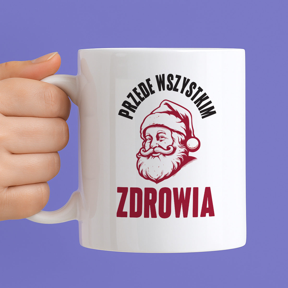 Kubek świąteczny z Mikołajem "Przede wszystkim ZDROWIA"