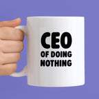 Kubek z nadrukiem - "CEO of doing nothing"