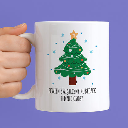 Kubek świąteczny - "Pewien świąteczny kubeczek pewnej osoby"