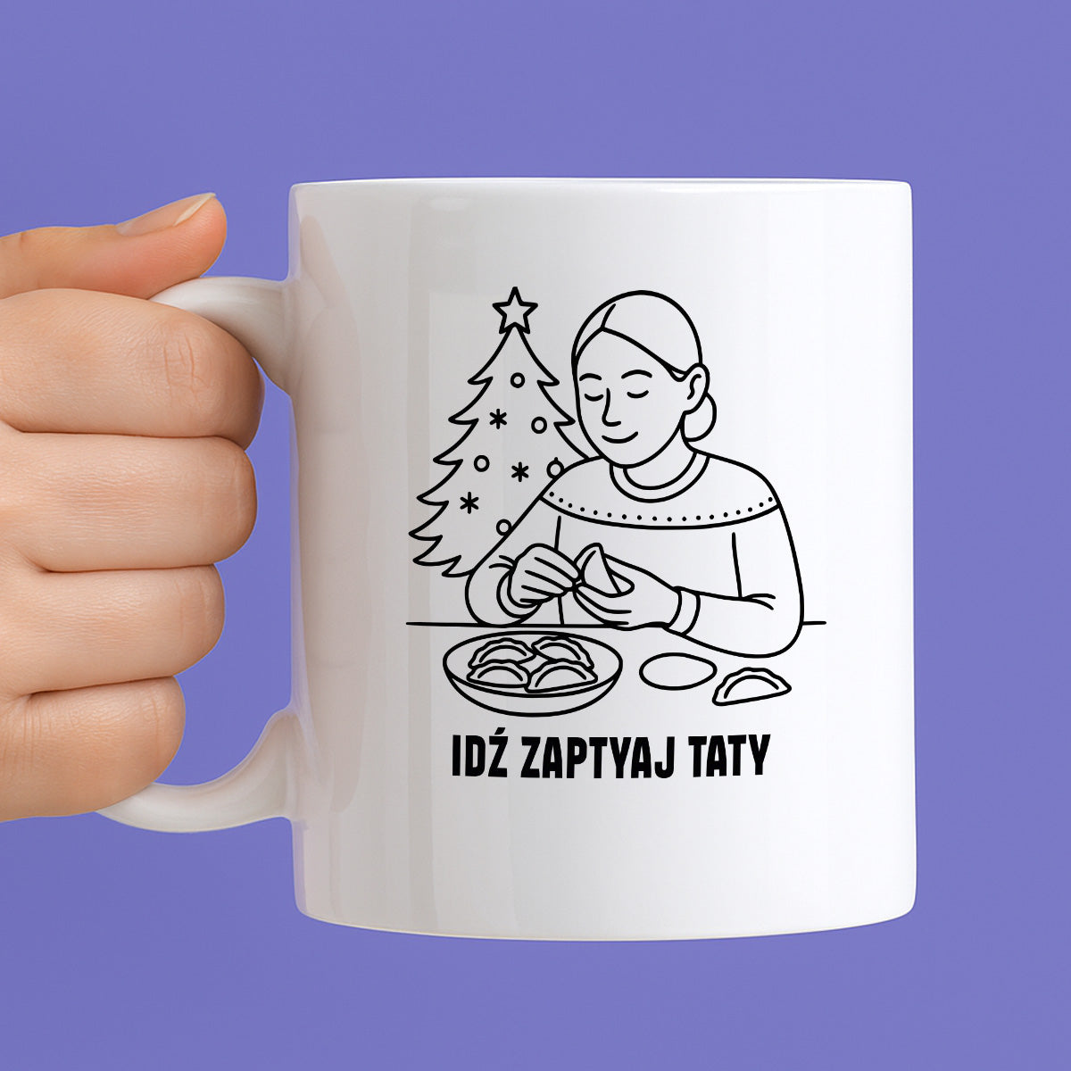 Kubek świąteczny z cytatem MAMY - "Idź zapytaj Taty"