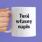 Kubek spersonalizowany z własnym napisem I