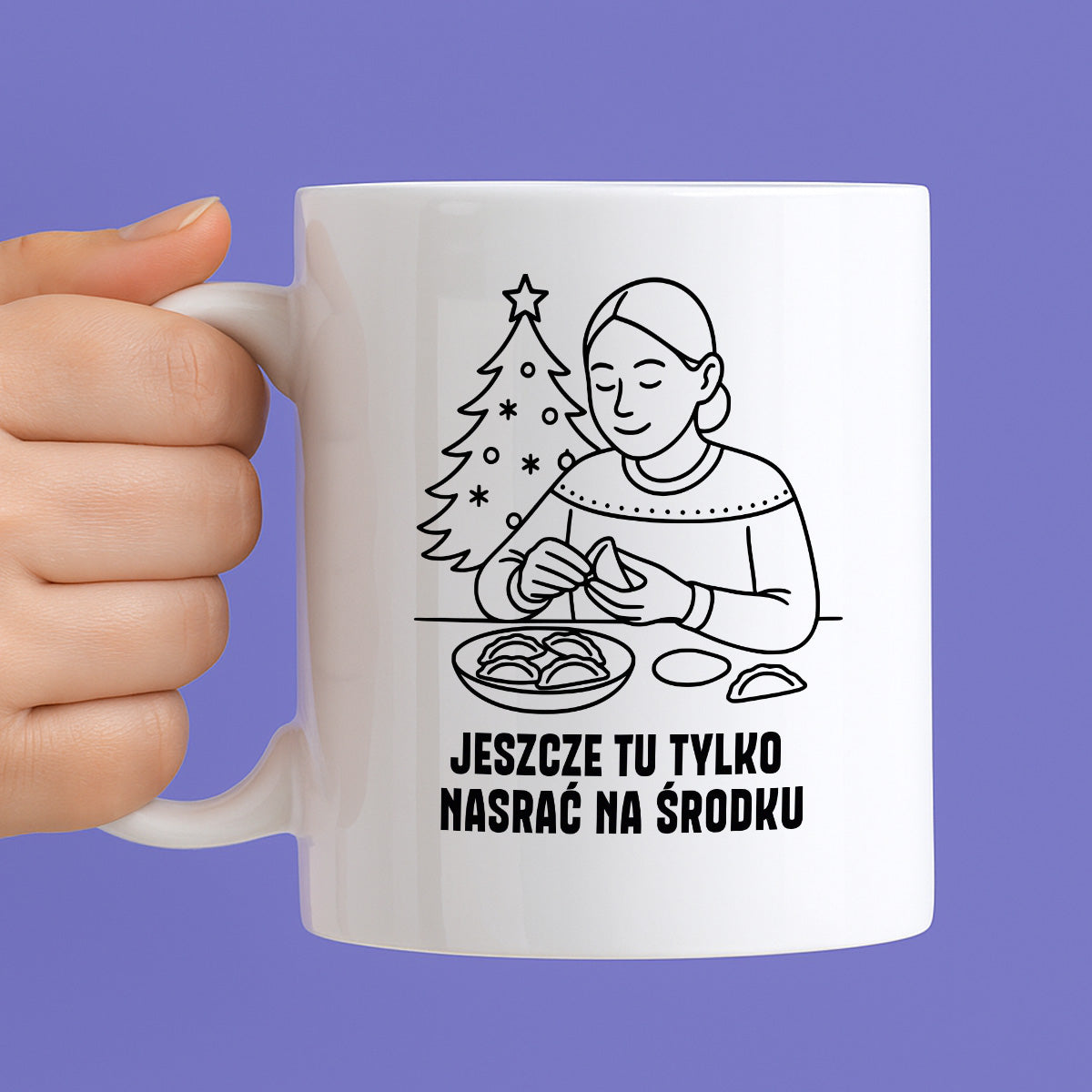 Kubek świąteczny z cytatem MAMY - "Jeszcze tu tylko nasrać na środku"