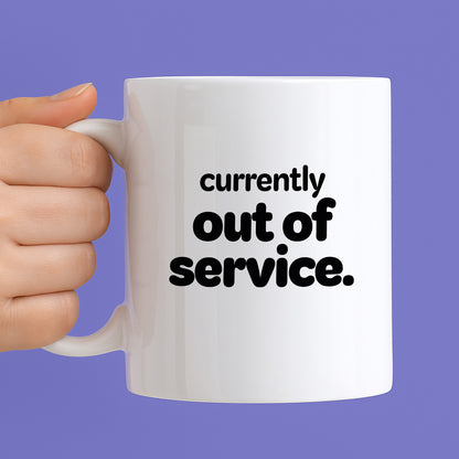 Kubek z nadrukiem - "currently out of service"
