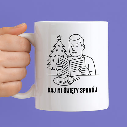 Kubek świąteczny z cytatem TATY - "Daj mi święty spokój"