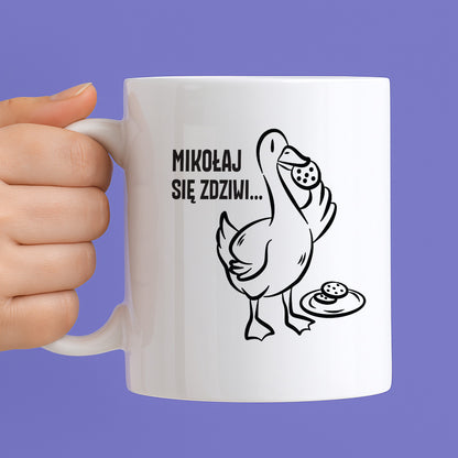 Kubek świąteczny z GĄSKĄ - "MIKOŁAJ SIĘ ZDZIWI"