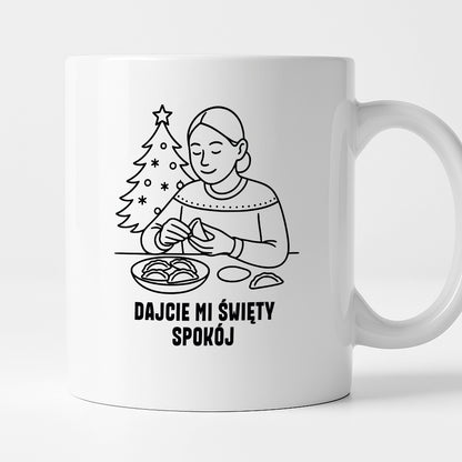 Kubek świąteczny z cytatem MAMY - "Dajcie mi święty spokój"