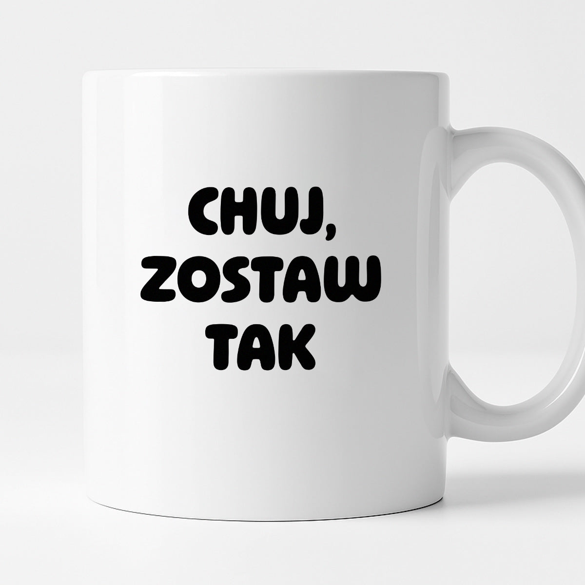 Kubek z nadrukiem - "Chuj, zostaw tak"