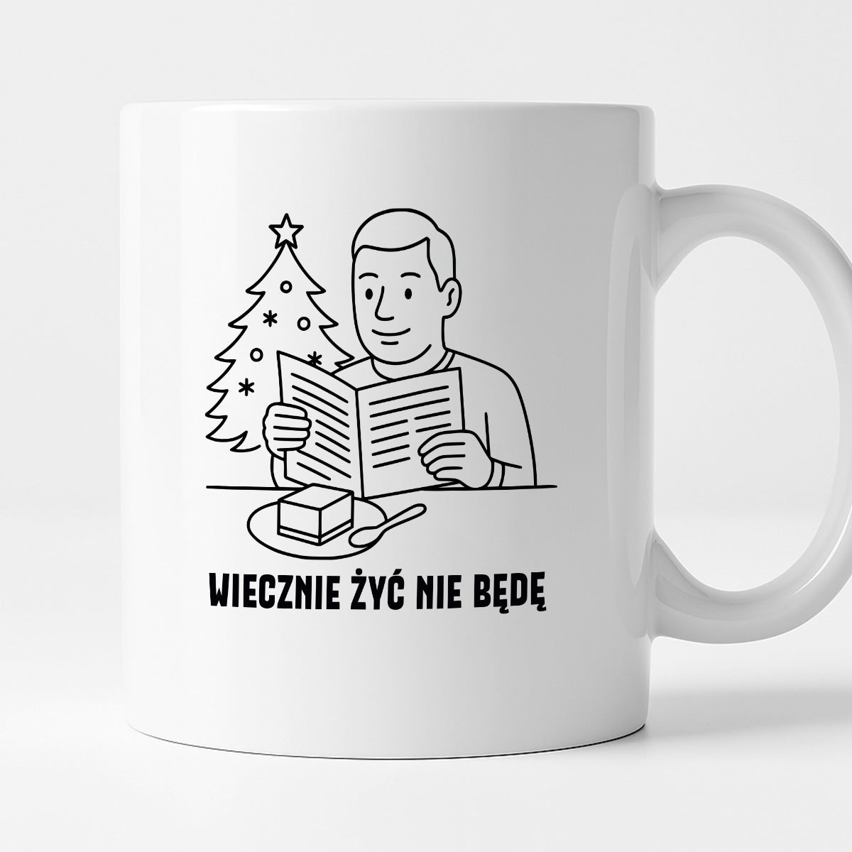 Kubek świąteczny z cytatem TATY - "Wiecznie żyć nie będę"