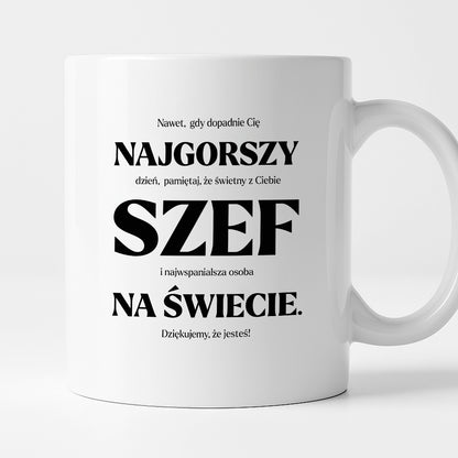 Kubek z nadrukiem - "NAJGORSZY SZEF NA ŚWIECIE (ale jednak nie 🥰)"