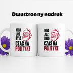 Kubek świąteczny z Mikołajem "Miło już było, czas na politykę"