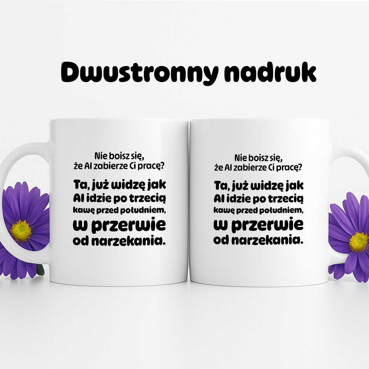 Kubek z nadrukiem - "Nie boisz się, że AI zabierze Ci pracę?"