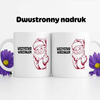 Kubek świąteczny z Mikołajem "Wszystko widziałem"